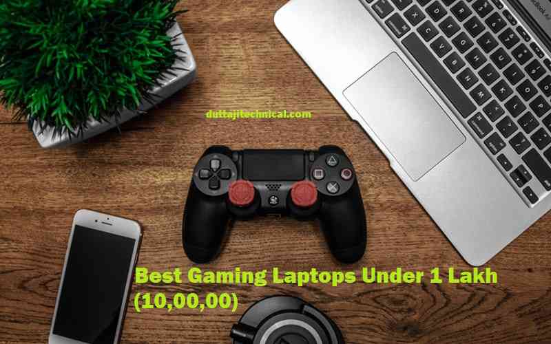 Best Gaming Laptops Under 1 Lakh