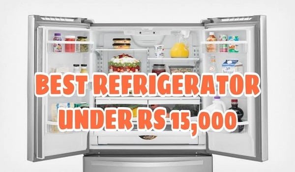 best refrigerators under 15000