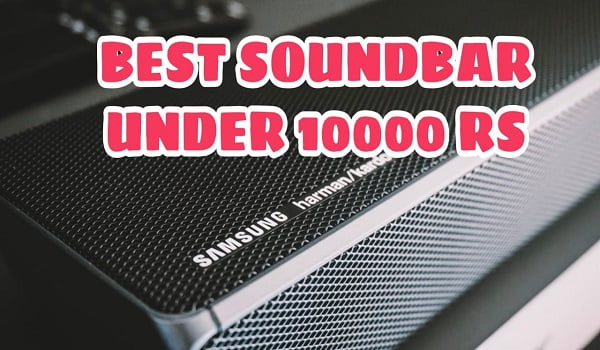 Best Soundbar Under 10000 Rs